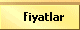 Fiyatlar
